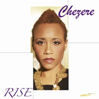 Rise by Chezere