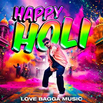 Happy Holi by Love Bagga