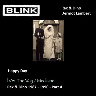 Rex & Dino 1987 - 1990, Pt. 4 by Dermot Lambert