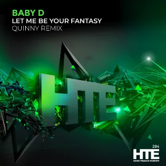 Let Me Be Your Fantasy (Quinny Remix) by Baby D