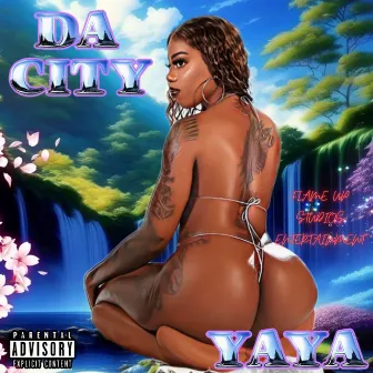 YA YA (Dirty version) by DA City