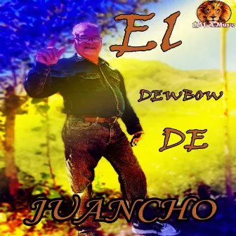 El Dembow de Juancho by Juancho