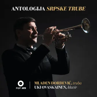 Antologija srpske trube by Mladen Đorđević