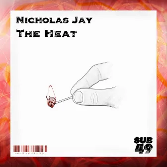 The Heat by Nicholas Jay