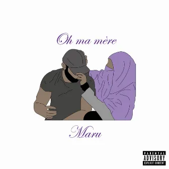 Oh ma mère by MARU