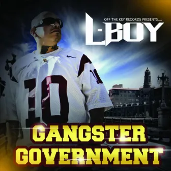 Gangster Government by L Boy