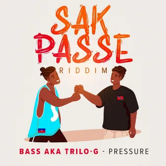 Pressure by Bass aka Trilo-G