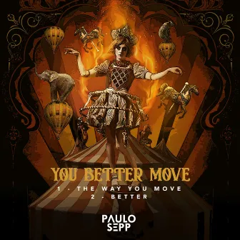 You Better Move by Paulo Sepp