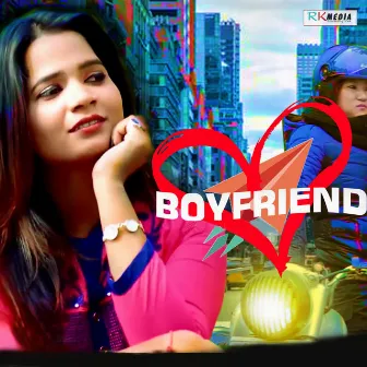 Boyfriend by Mukta Rani Chouhan