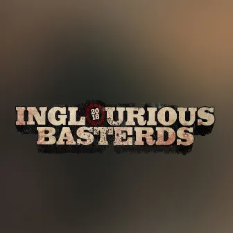 Inglourious Basterds 2018 by Unge Politi