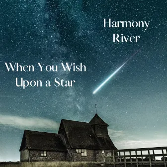 When You Wish Upon a Star (From Pinocchio) by Harmony River