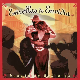 Danzón En Descarga by Estrellas De Envidia