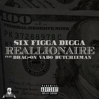 Reallionaire by Six Figga Digga