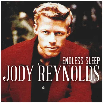 Endless Sleep by Jody Reynolds