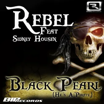 Black Pearl (He's A Pirate) by Rebel