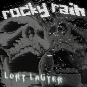 rocky rain by Lort Lauter