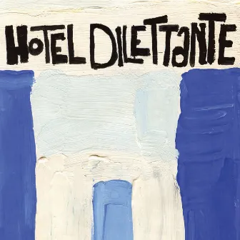 Hotel Dilettante by Raymond MacDonald