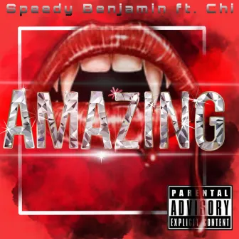 Amazing by Speedy Benjamin