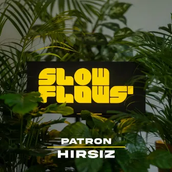 Hırsız (Akustik) by SLOWFLOWS'