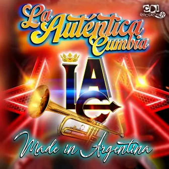 Made in Argentina by La autentica cumbia