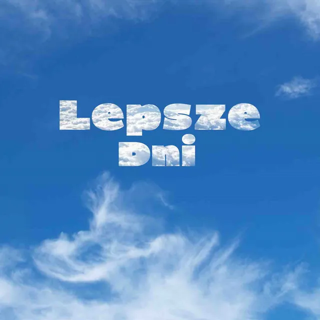 Lepsze Dni