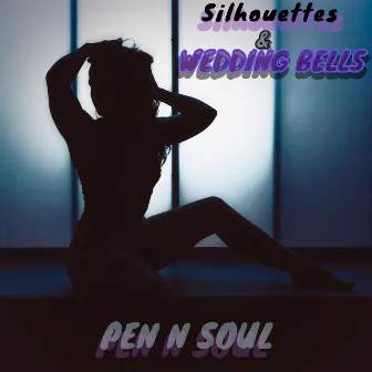 Silhouettes & Wedding Bells by PenNSoul