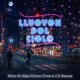 Llueven del Cielo by Lil Sanzs