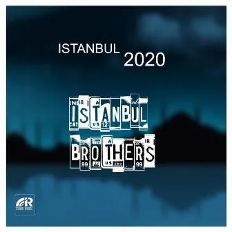 Istanbul 2020 by Istanbul Brothers