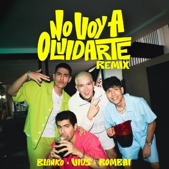 NO VOY A OLVIDARTE (REMIX) by BLANKO