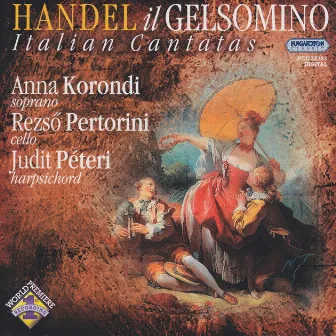 Handel: Italian Cantatas by Anna Korondi