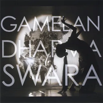 Gamelan Dharma Swara by Gamelan Dharma Swara