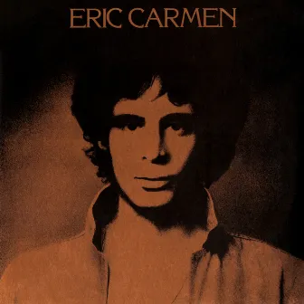 Eric Carmen by Eric Carmen