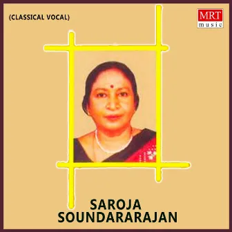 Vocal by Saroja Soundararajan