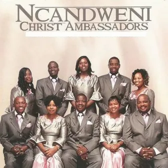 When We Were Young by Ncandweni Christ Ambassadors