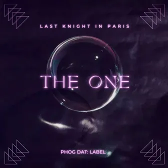 The One by Last Knight In Paris