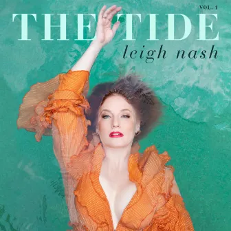 The Tide, Vol. 1 by Leigh Nash