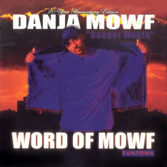 Word of Mowf by Danja Mowf