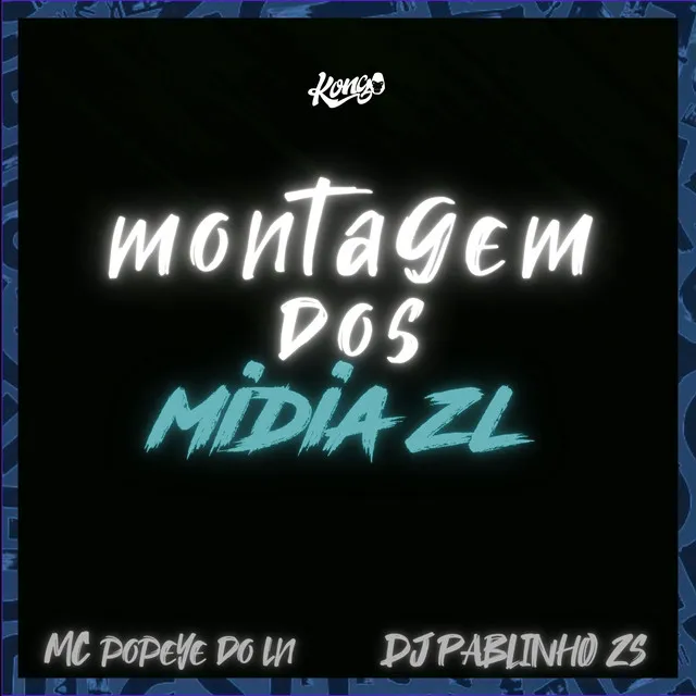 Montagem Dos Midia Zl