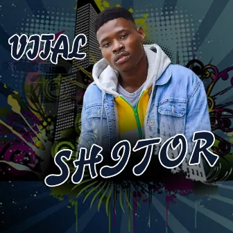 Shitor by Vital