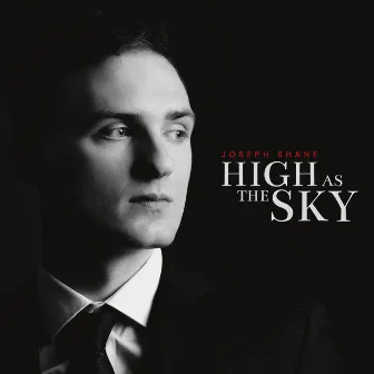 High As The Sky by Joseph Shane