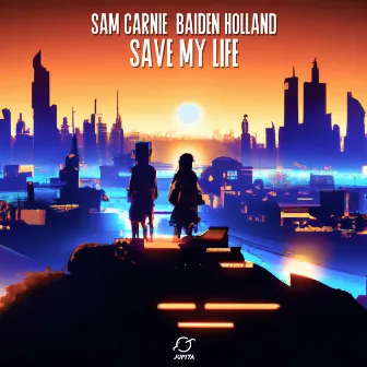 Save My Life by Sam Carnie