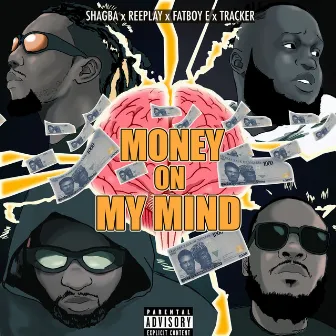 Money on My Mind by Shagba