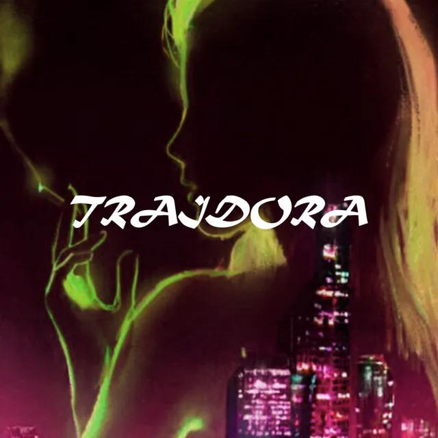 TRAIDORA