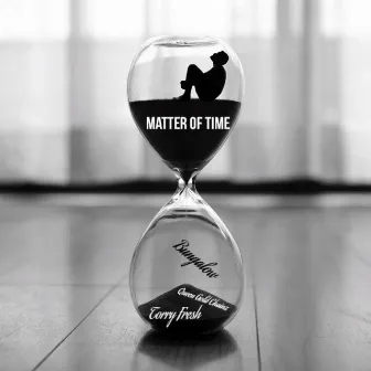 Matter of Time by Bungalow