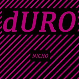 dURO by Nicho