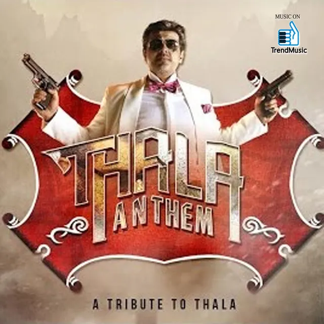 Thala Anthem - From "Thala Anthem"