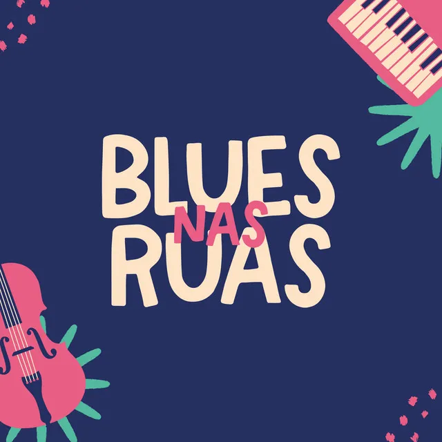 Blues nas Ruas