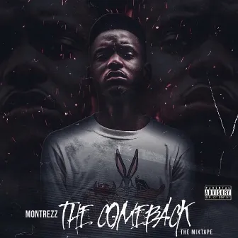 The Comeback by Montrezz