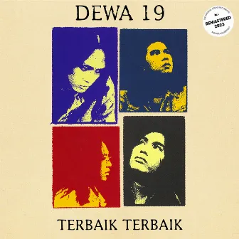 Terbaik Terbaik (Remastered 2022) by Dewa 19