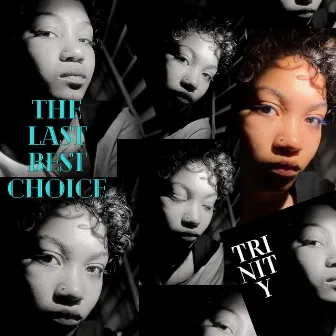 The Last Best Choice by Trinity Blu